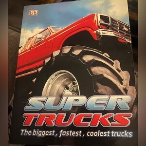 DK Books Super Trucks The Biggest, Fastest Coolest Trucks ~Paperback